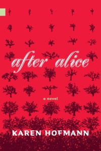 After Alice by Karen Hoffman | Published in 2014 by NeWest Press| Source: Review copy from the publisher